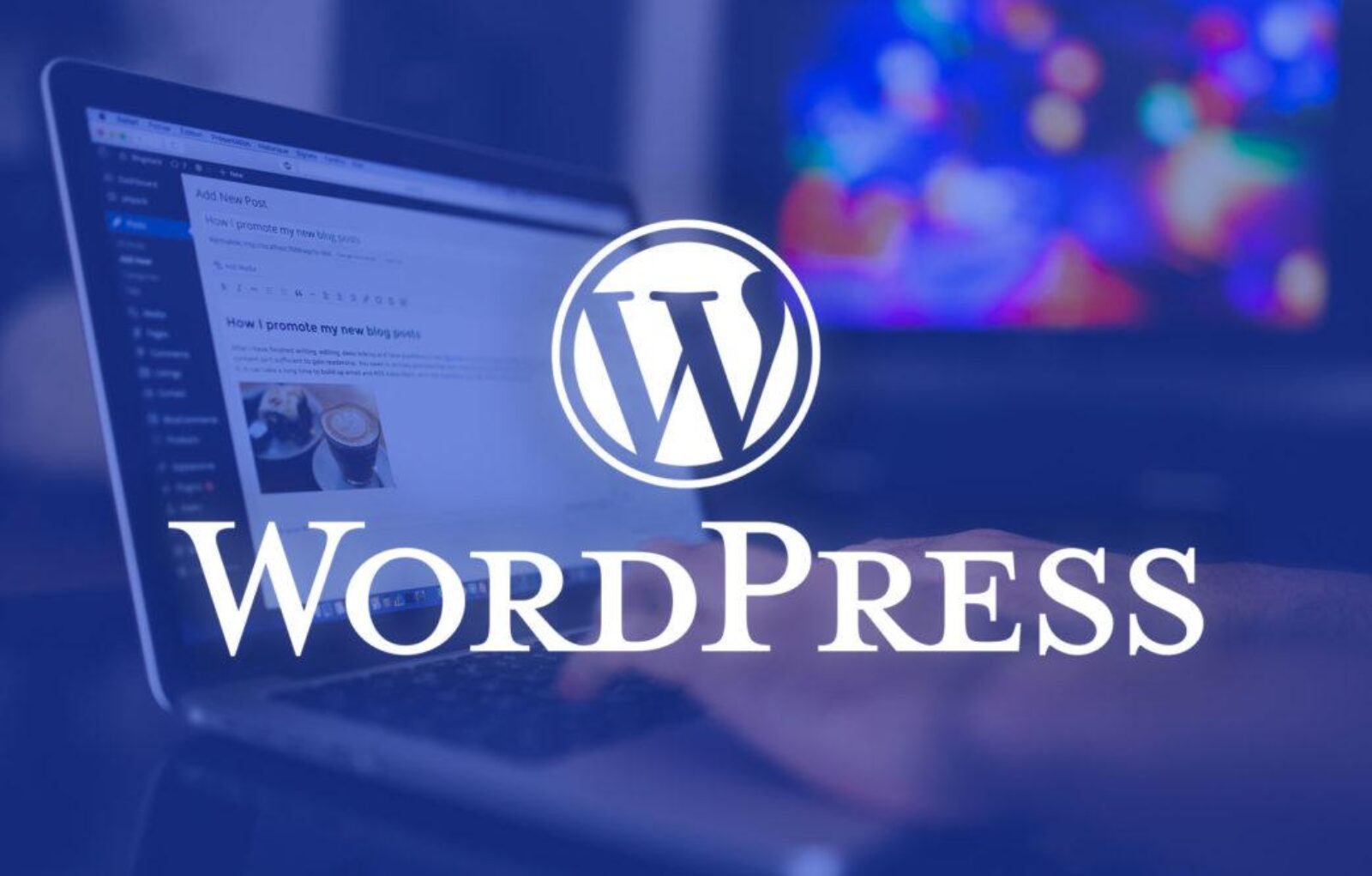 Benefits of Using the Latest WordPress